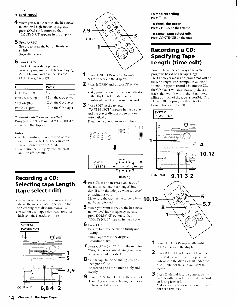 Continued, To stop recording, To check the order | To cancel tape select edit, Recording a cd: specifying tape length (time edit) | Sony LBT-D270 User Manual | Page 14 / 23