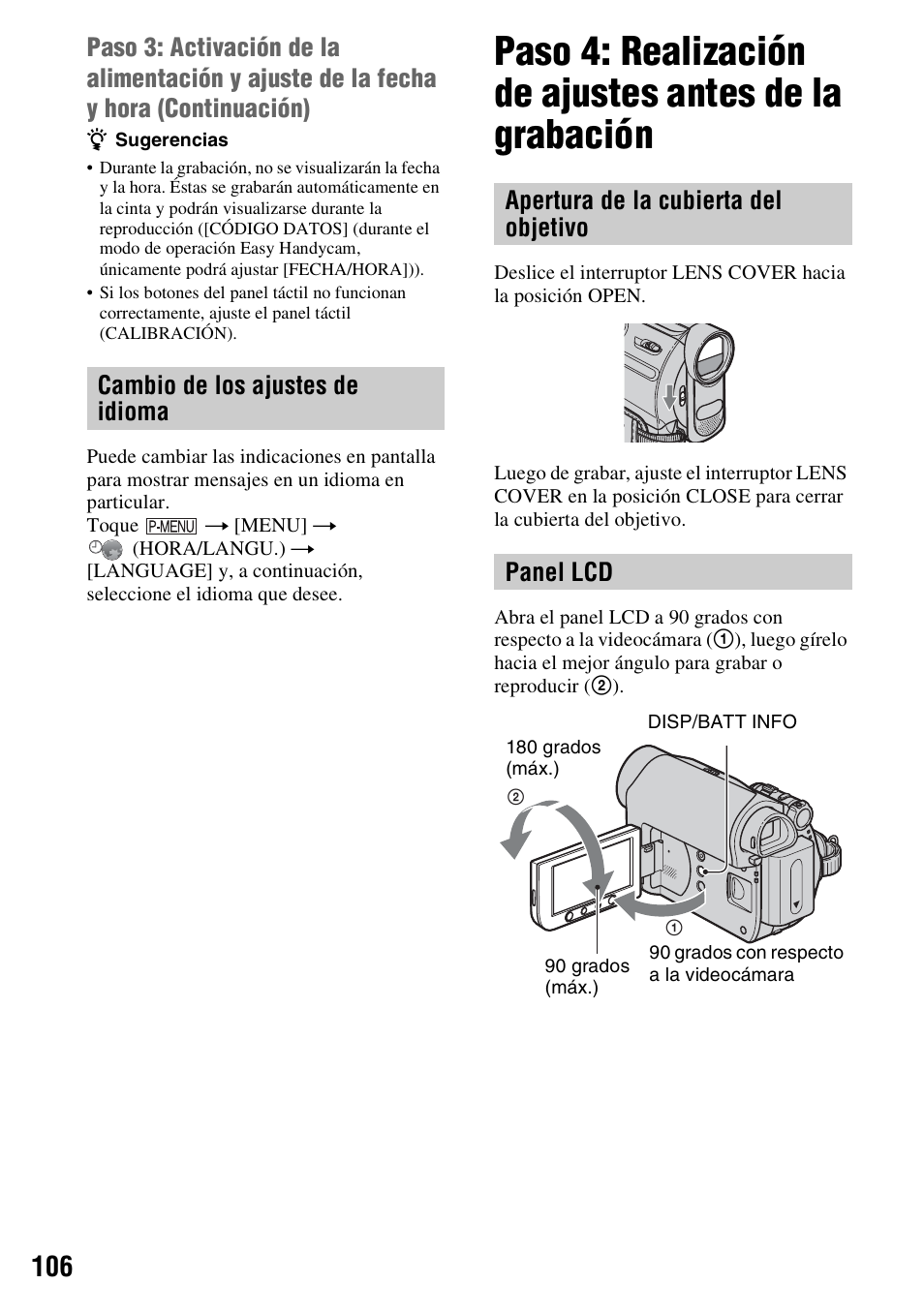 Cambio de los ajustes de idioma, Apertura de la cubierta del objetivo panel lcd | Sony DCR-HC48 User Manual | Page 106 / 116