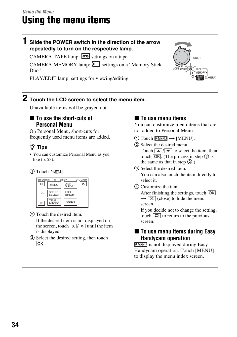 Using the menu, Using the menu items, P. 34 | Xto use the short-cuts of personal menu, Xto use menu items, Xto use menu items during easy handycam operation | Sony DCR-HC48 User Manual | Page 34 / 116