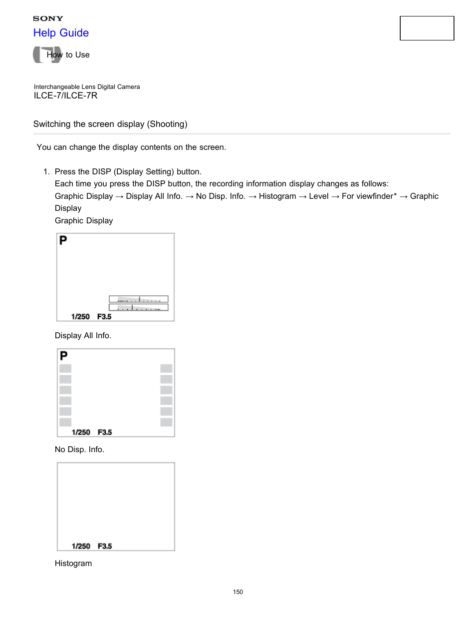 Switching the screen display (shooting), You can change the display contents on the screen, Help guide | Sony ILCE-7K User Manual | Page 159 / 455