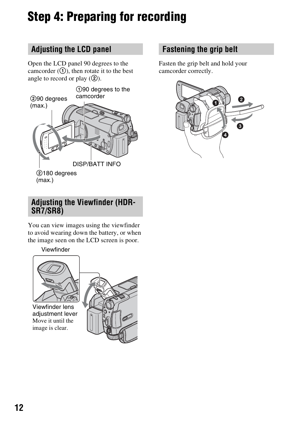 Step 4: preparing for recording, Fastening the grip belt | Sony HDR-SR5 User Manual | Page 12 / 40