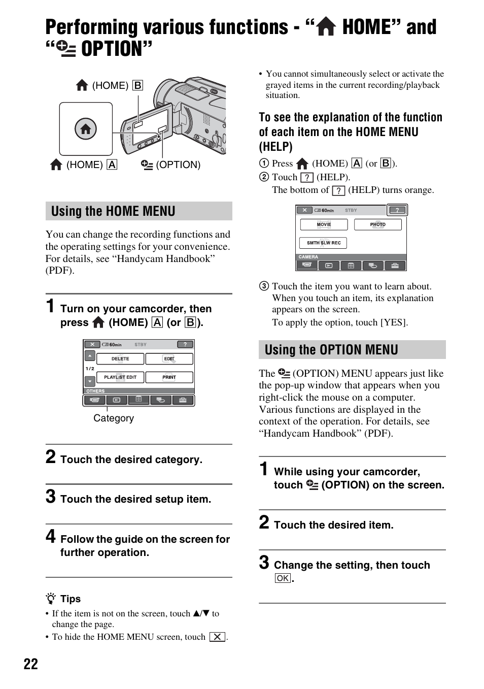 Performing various functions - “home” and “option, Performing various functions, Home” and | Option | Sony HDR-SR5 User Manual | Page 22 / 40