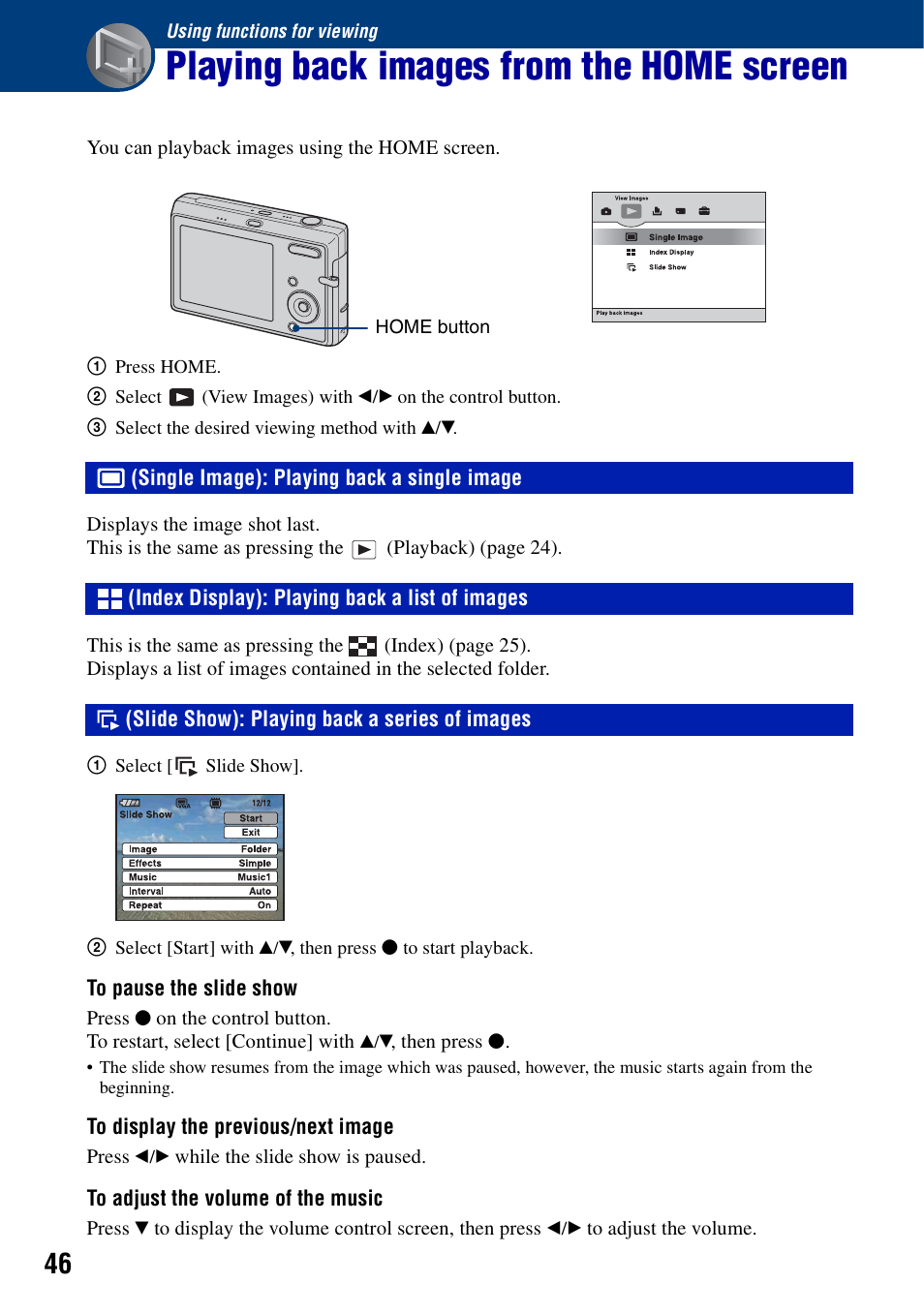 Using functions for viewing, Playing back images from the home screen, Single image): playing back a single image | Index display): playing back a list of images, Slide show): playing back a series of images | Sony DSC-T20 User Manual | Page 46 / 119