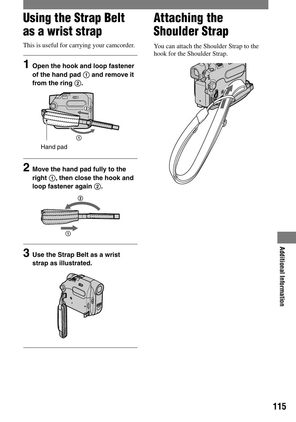 Using the strap belt as a wrist strap, Attaching the shoulder strap | Sony DCR-HC32 User Manual | Page 115 / 123