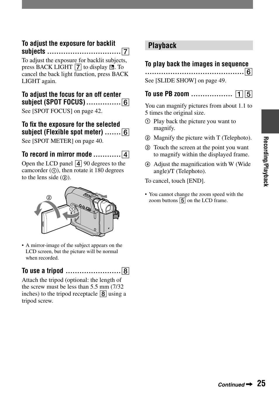 To adjust the exposure for backlit subjects, To record in mirror mode, To use a tripod | Playback, To play back the images in sequence, To use pb zoom | Sony DCR-HC32 User Manual | Page 25 / 123