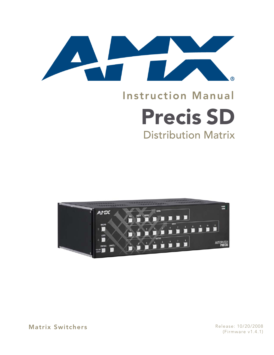 AMX Distribution Matrix Precis SD User Manual | 64 pages