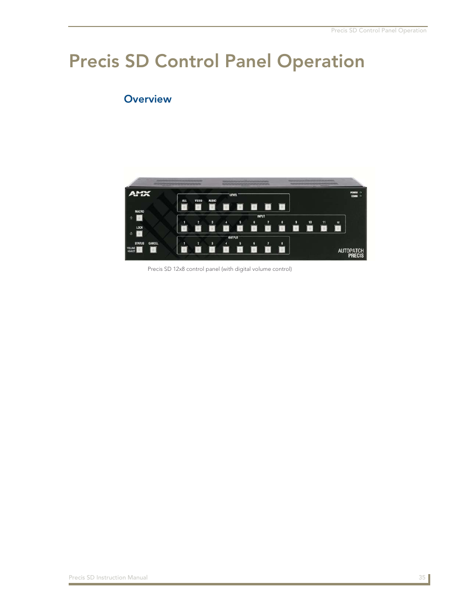 Precis sd control panel operation, Overview | AMX Distribution Matrix Precis SD User Manual | Page 40 / 64