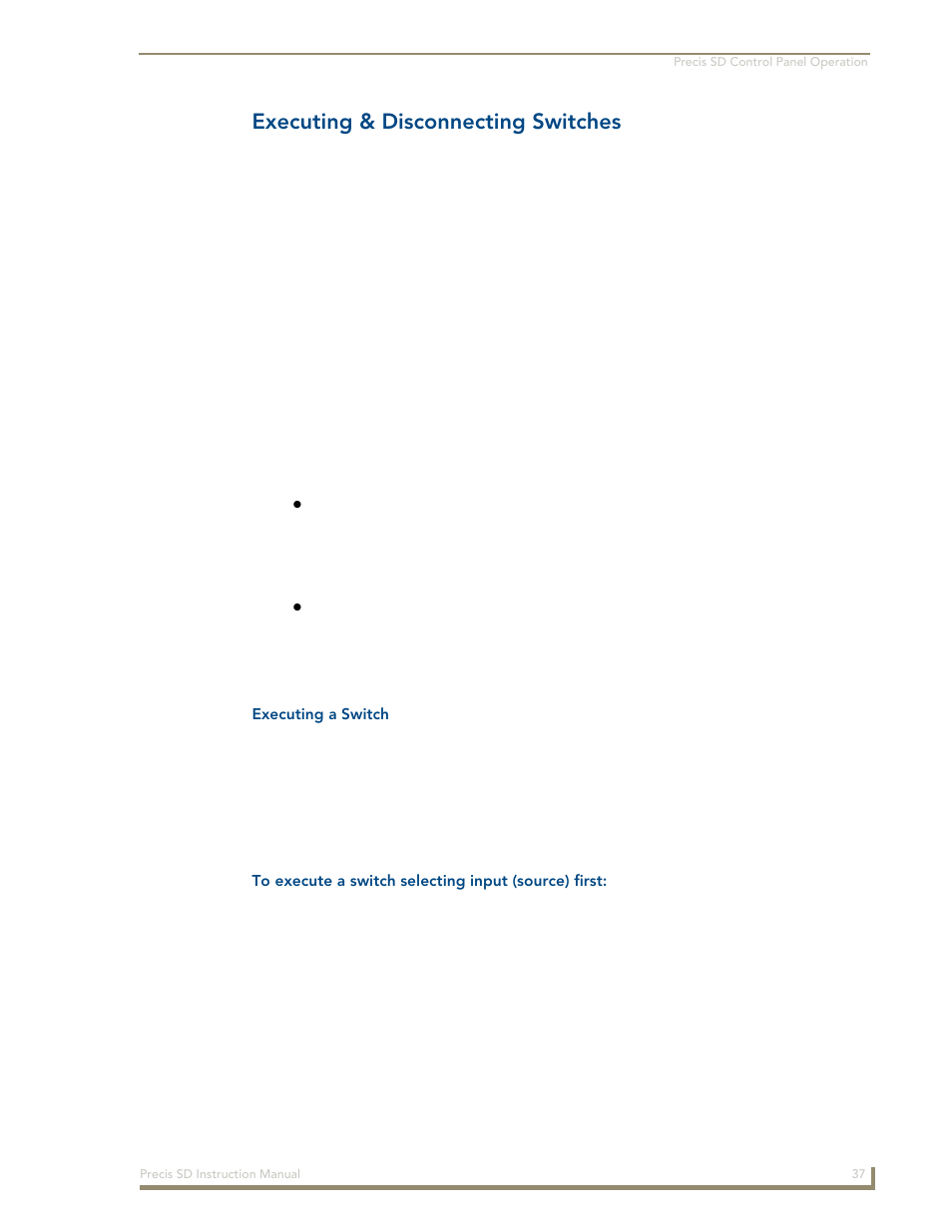 Executing & disconnecting switches | AMX Distribution Matrix Precis SD User Manual | Page 42 / 64