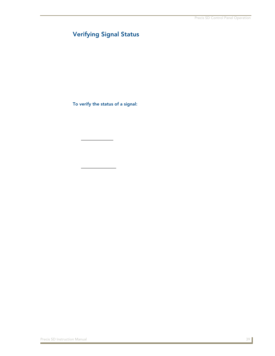Verifying signal status | AMX Distribution Matrix Precis SD User Manual | Page 44 / 64