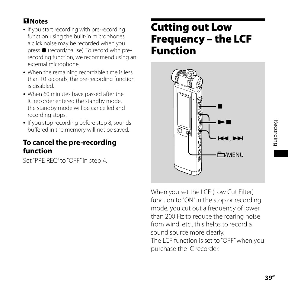 Cutting out low frequency – the lcf function, Cutting out low frequency, The lcf function | Sony ICD-SX700D User Manual | Page 39 / 134