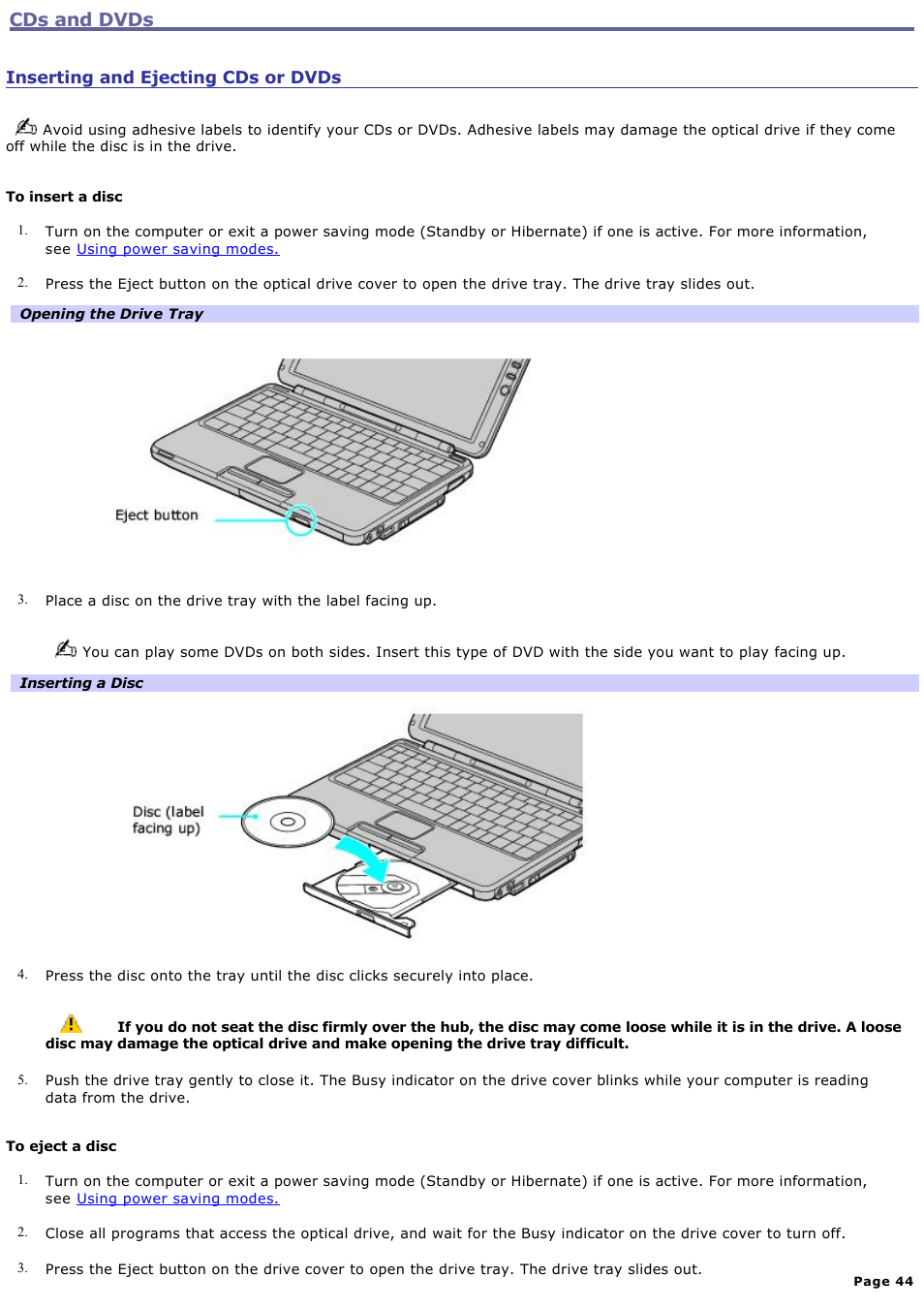 Inserting and ejecting cds or dvds, Cds and dvds | Sony PCG-TR2AP User Manual | Page 44 / 202