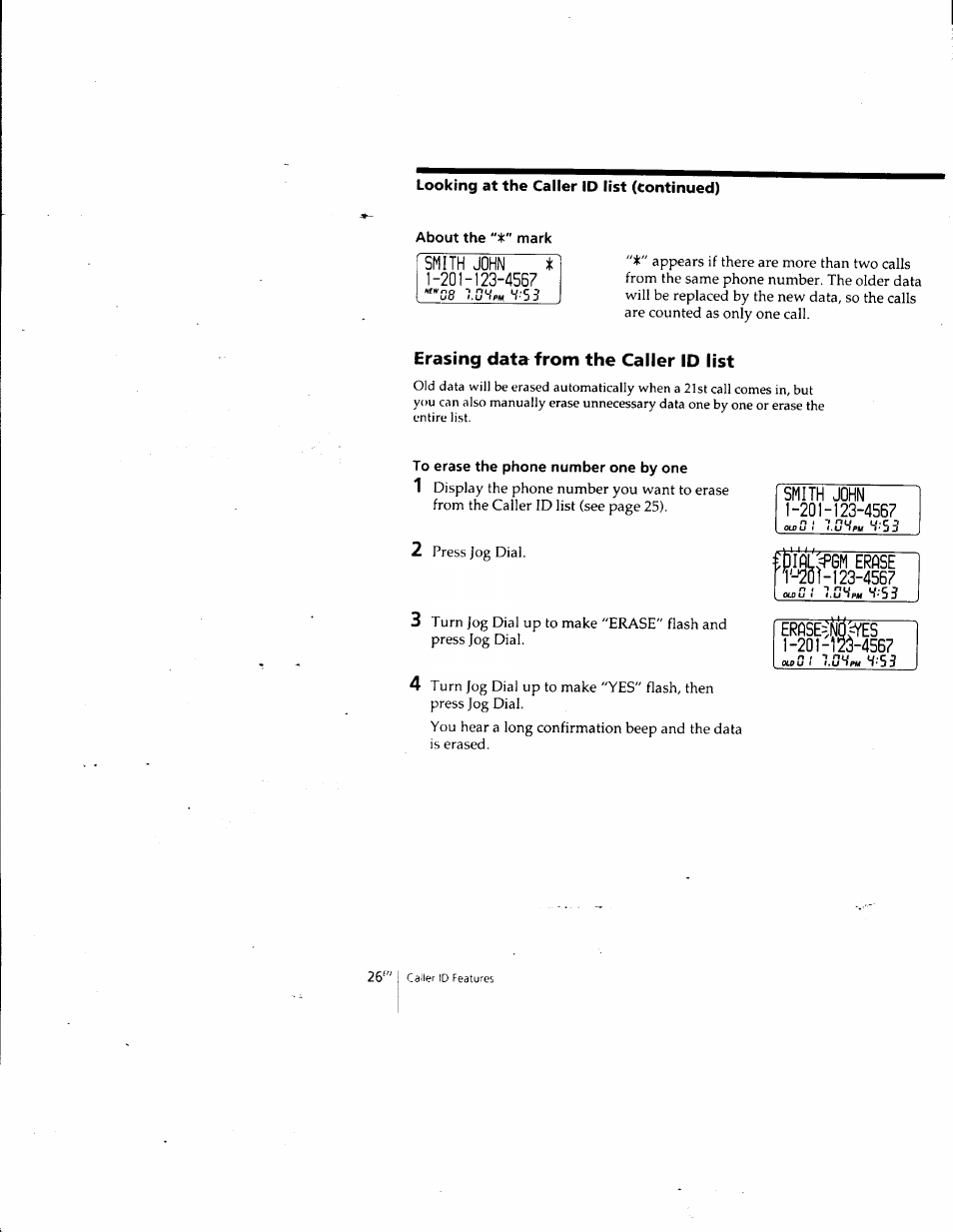 Looking at the caller id list (continued), About the mark, Smith john * 1-201-123-4567 | Erasing data from the caller id list, To erase the phone number one by one, Smith john 1-201:123-4567, R-20]-123-4567, Erflse=;®:=ves 1-201-123-4567 | Sony SPP-SS961 User Manual | Page 26 / 72