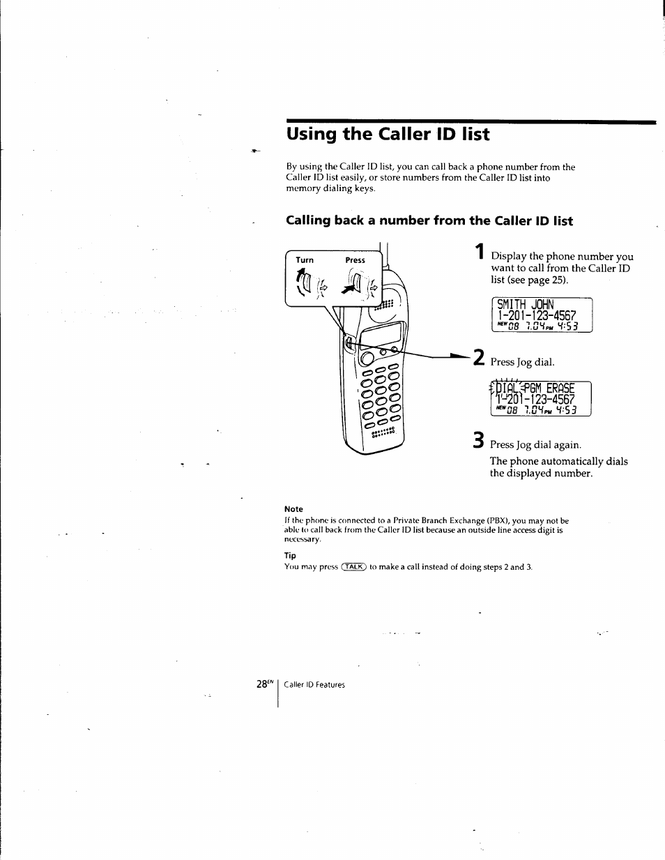 Using the caller id list, Calling back a number from the caller id list, Smith john 1-201-123-4567 | Press jog dial, Erase rml-123-4567, Press jog dial again, The phone automatically dials the displayed number | Sony SPP-SS961 User Manual | Page 28 / 72