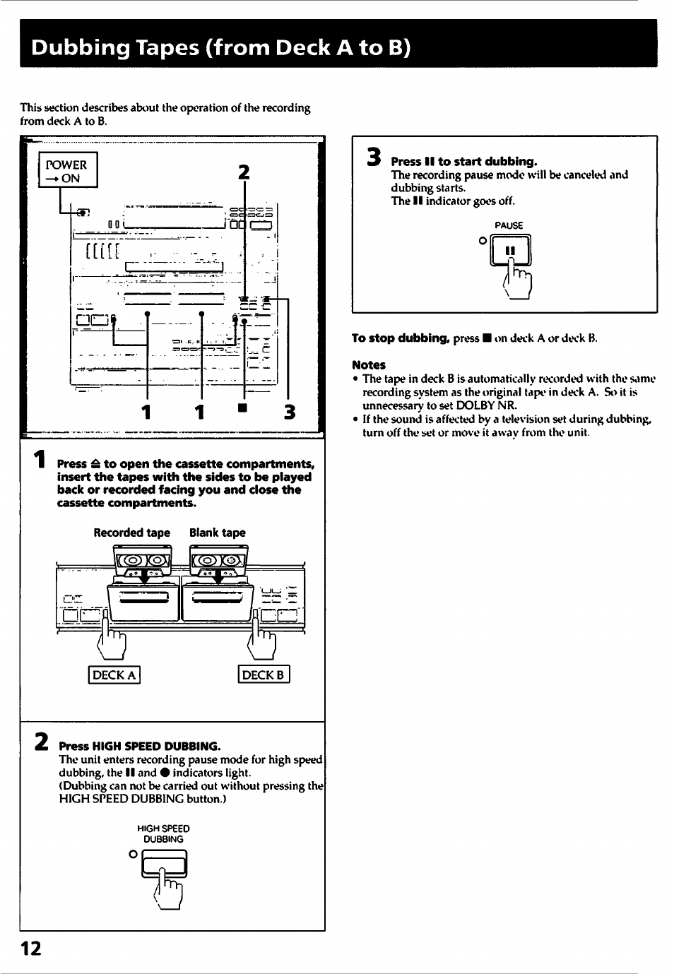 Press high speed dubbing, Notes, Dubbing tapes (from deck a to b) | Sony HCD-241 User Manual | Page 12 / 24