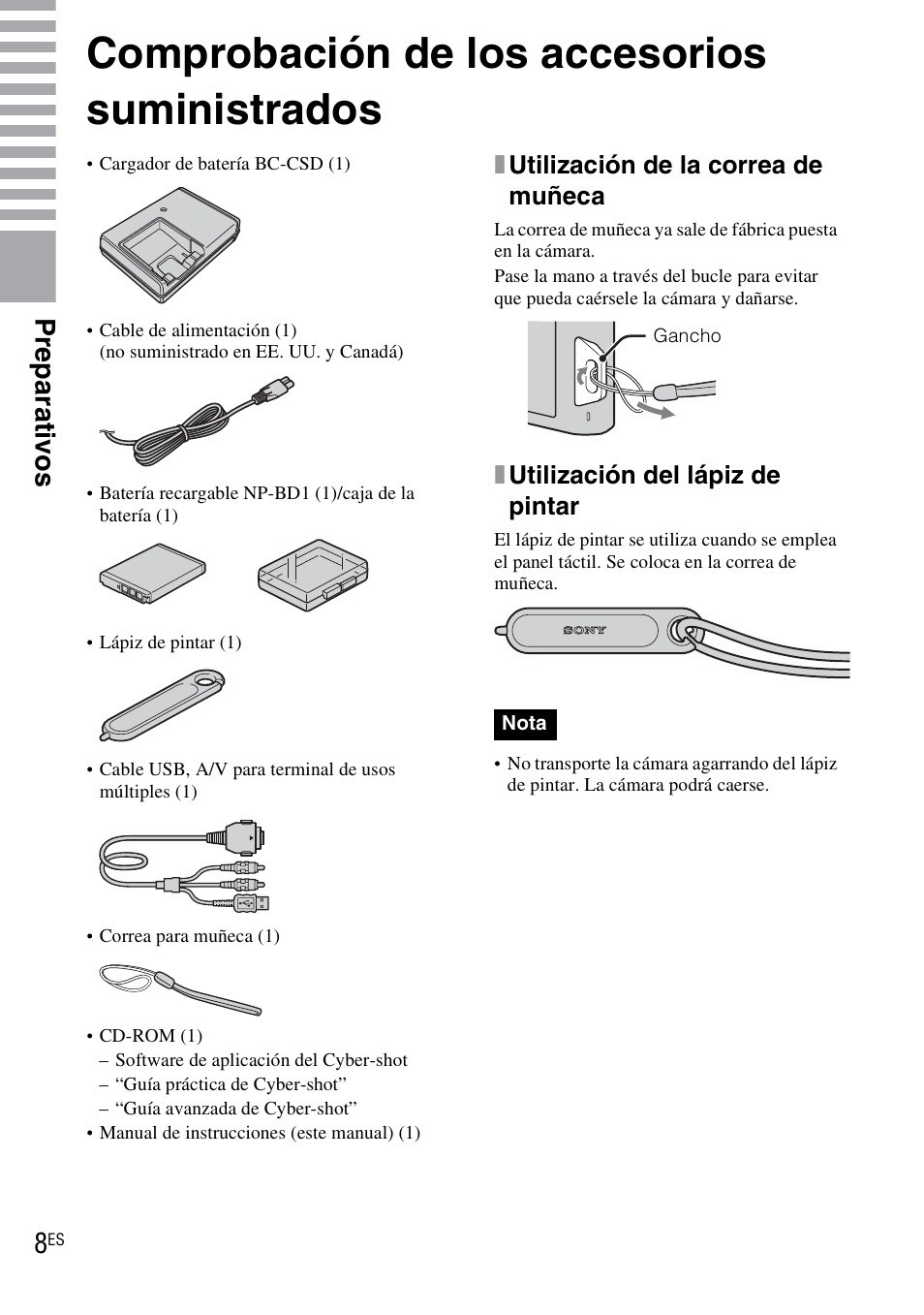 Preparativos, Comprobación de los accesorios suministrados, Pr eparat ivo s | Xutilización de la correa de muñeca, Xutilización del lápiz de pintar | Sony DSC-TX1 User Manual | Page 66 / 116