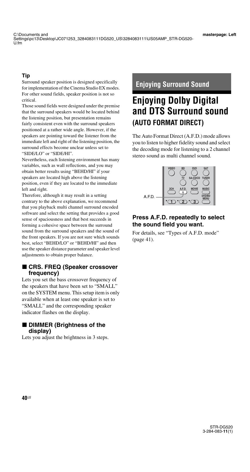 Enjoying surround sound, Enjoying dolby digital and dts surround, Sound (auto format direct) | Enjoying dolby digital and dts surround sound, Auto format direct), X crs. freq (speaker crossover frequency), X dimmer (brightness of the display), Lets you adjust the brightness in 3 steps, For details, see “types of a.f.d. mode” (page 41) | Sony STR-DG520 User Manual | Page 40 / 64