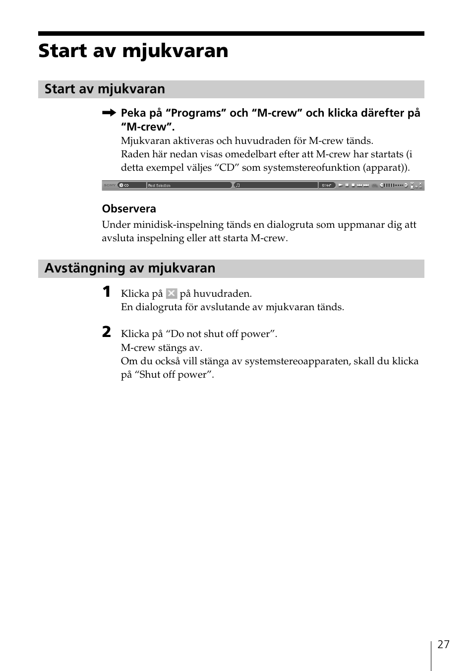 Start av mjukvaran, Avstängning av mjukvaran | Sony NAS-CZ1 User Manual | Page 177 / 241