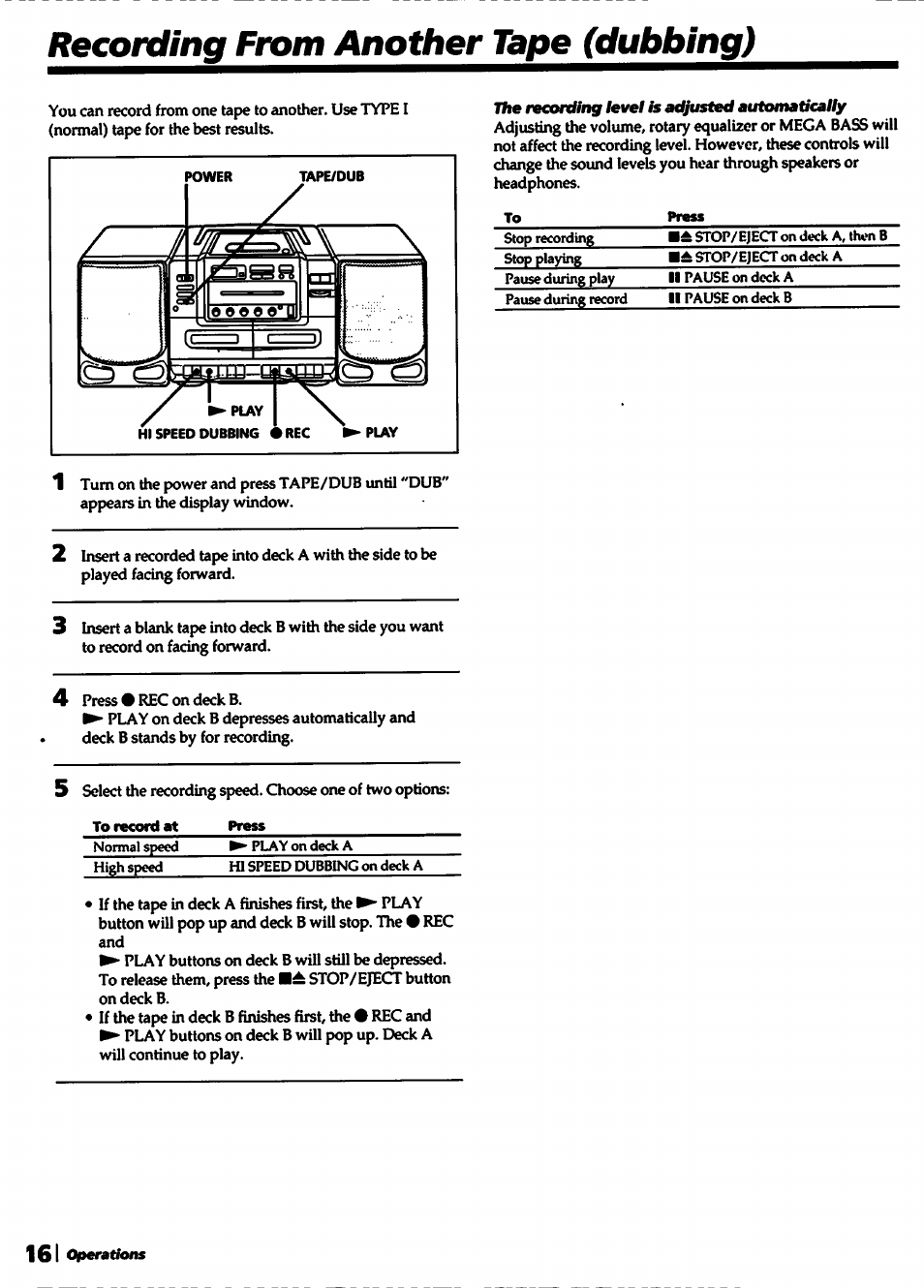 Recording from another tape (dubbing), The recording level is adjusted automadcaily | Sony CFD-550 User Manual | Page 16 / 20