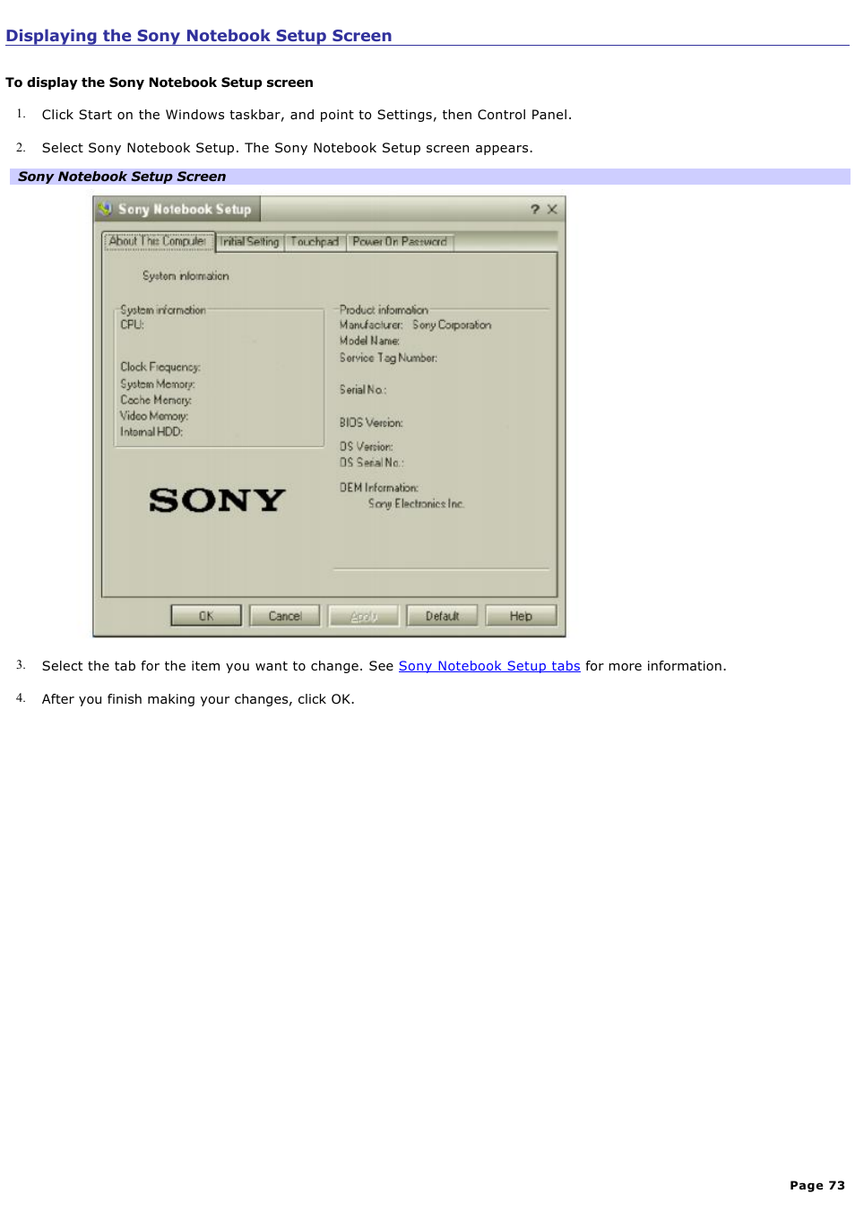 Displaying the sony notebook setup screen, Displaying the sony, Notebook setup screen | Sony PCG-R505ELK User Manual | Page 73 / 214