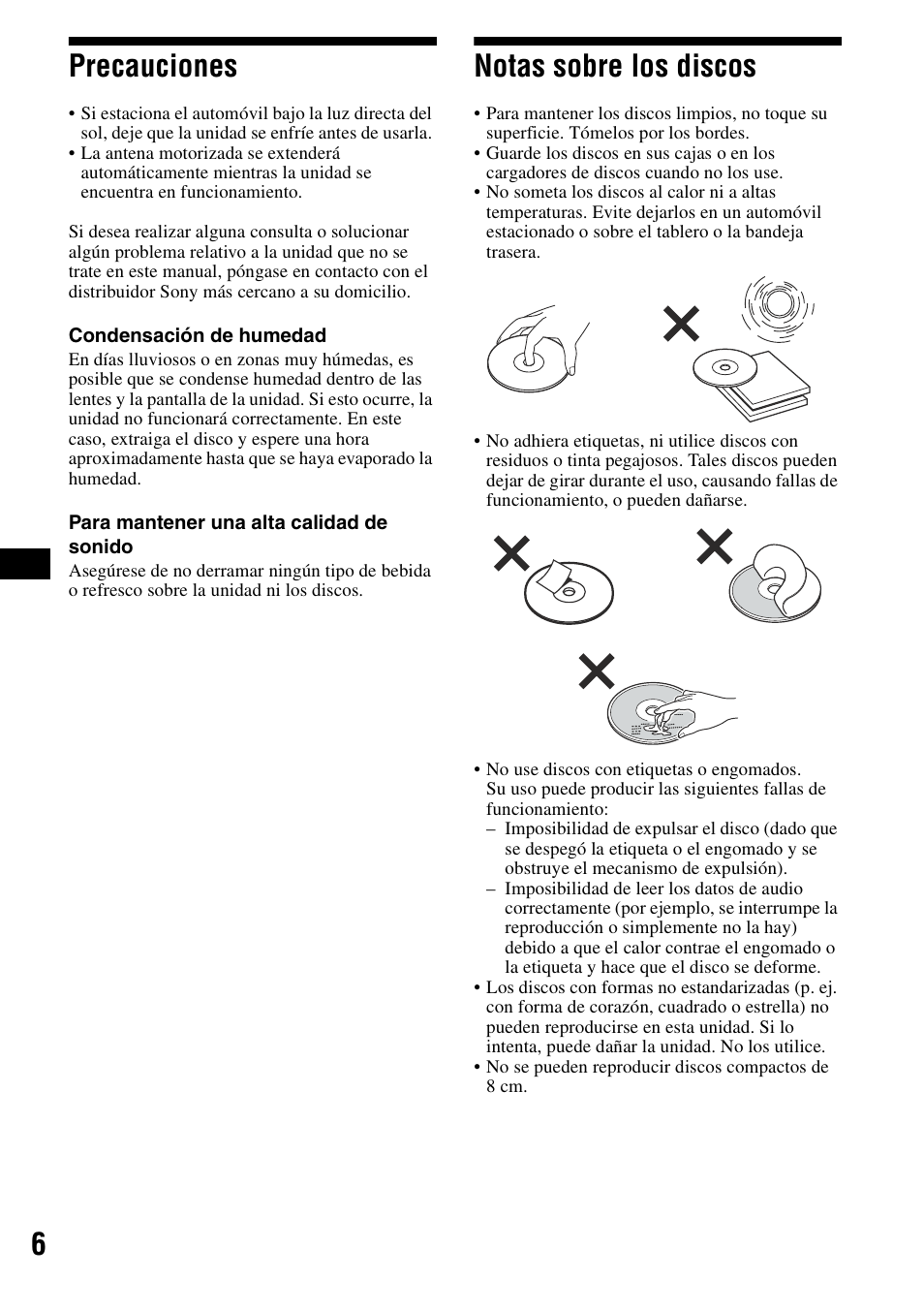 Precauciones, Notas sobre los discos, Precauciones notas sobre los discos | 6precauciones | Sony CDX-R3300 User Manual | Page 28 / 68