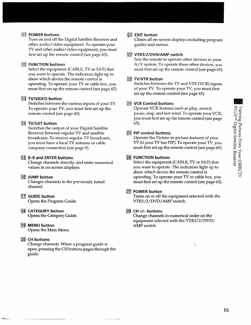 O power buttons, El function buttons, M tv/video button | 04] tv/sat button, El 0-9 and enter buttons, El jump button, El guide button, Exit button, I vtr3/2/dvd/amp switch, I tv/vtr button | Sony SAT-A55 User Manual | Page 15 / 80