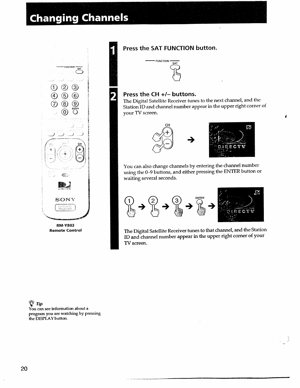 Changing channels, Press the sat function button, Press the ch +/- buttons | Sony SAT-A55 User Manual | Page 20 / 80