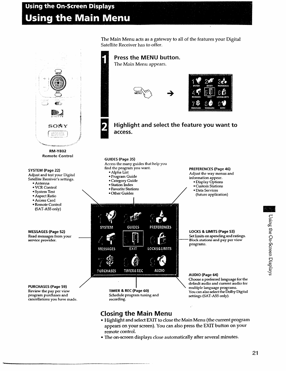 Using the on-screen displays, Using the main menu, Press the menu button | Closing the main menu, F [si] efi | Sony SAT-A55 User Manual | Page 21 / 80