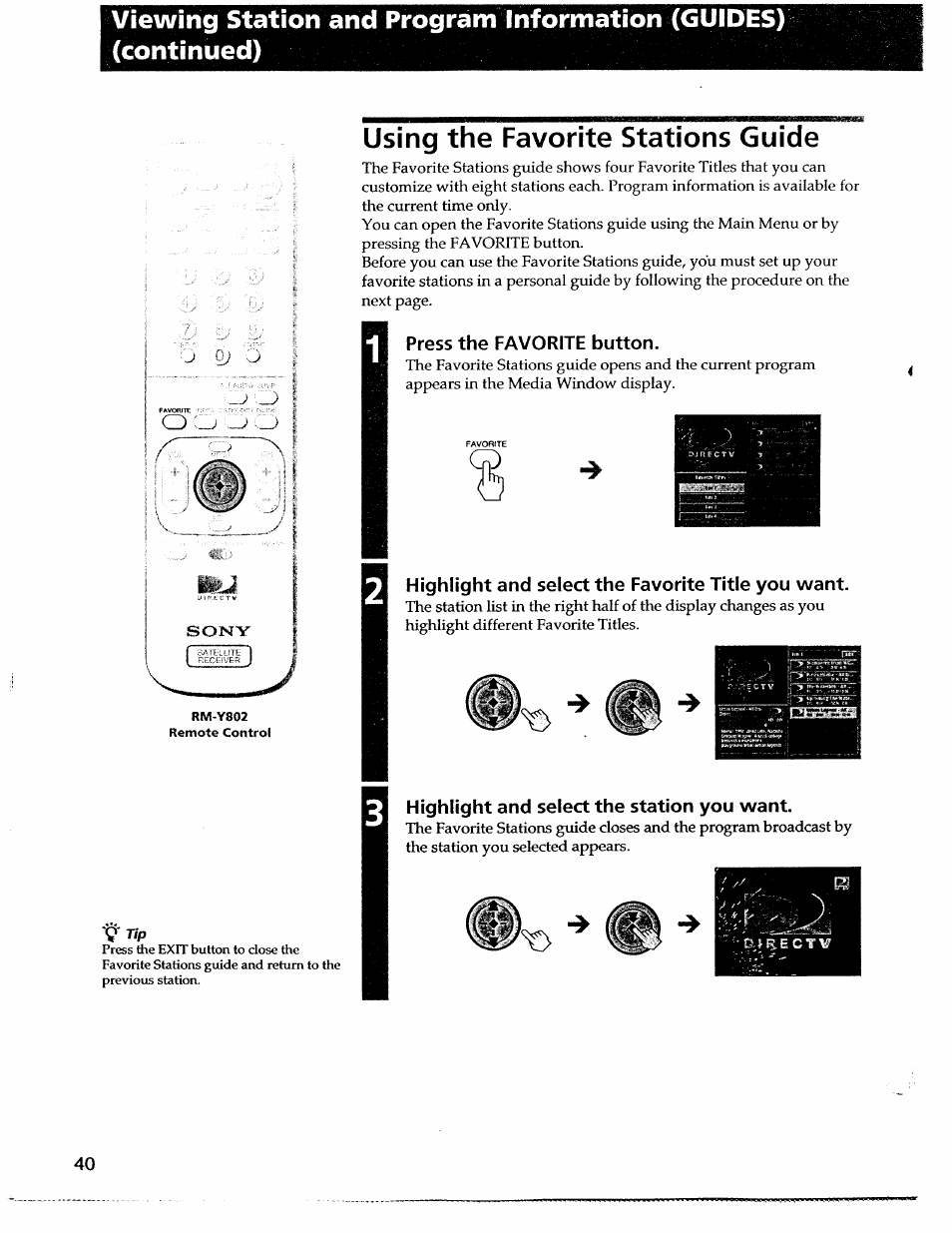 Using the favorite stations guide, Press the favorite button, Highlight and select the favorite title you want | Highlight and select the station you want | Sony SAT-A55 User Manual | Page 40 / 80