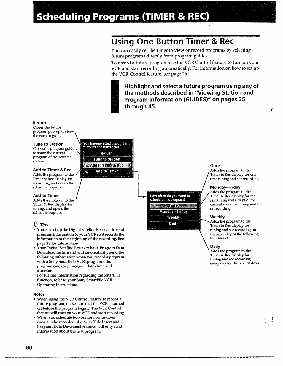 Scheduling programs (timer & rec), Using one button timer & rec, Return | Tune to station, Add to timer & rec, Add to timer, Once, Monday-friday, Weekly, Daily | Sony SAT-A55 User Manual | Page 60 / 80