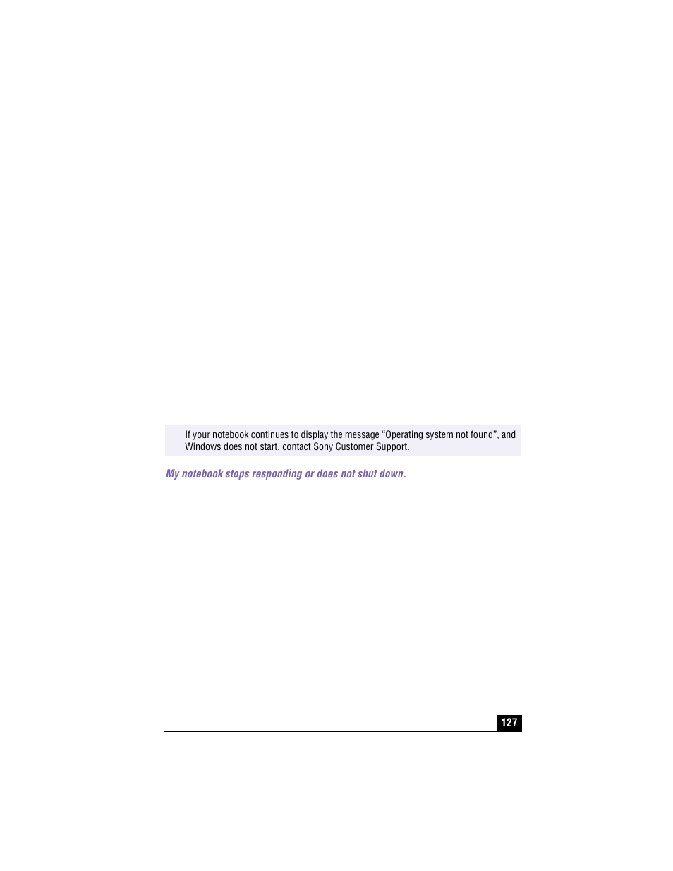 1 remove any diskette from the floppy disk drive, 2 turn off the notebook, 4 turn on the notebook | 8 select yes, then press enter, My notebook stops responding or does not shut down | Sony PCG-R505TEK User Manual | Page 127 / 150