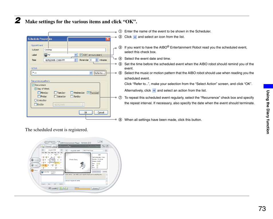 Make settings for the various items and click “ok, The scheduled event is registered | Sony ERS-7M3 User Manual | Page 73 / 99