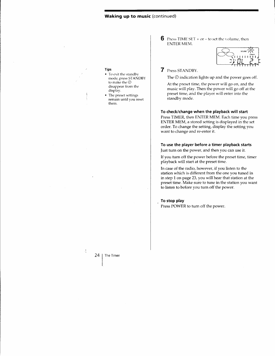 Waking up to music (continued), To check/change when the playback will start, To use the player before a timer playback starts | To stop play | Sony CFD-C1000 User Manual | Page 24 / 36