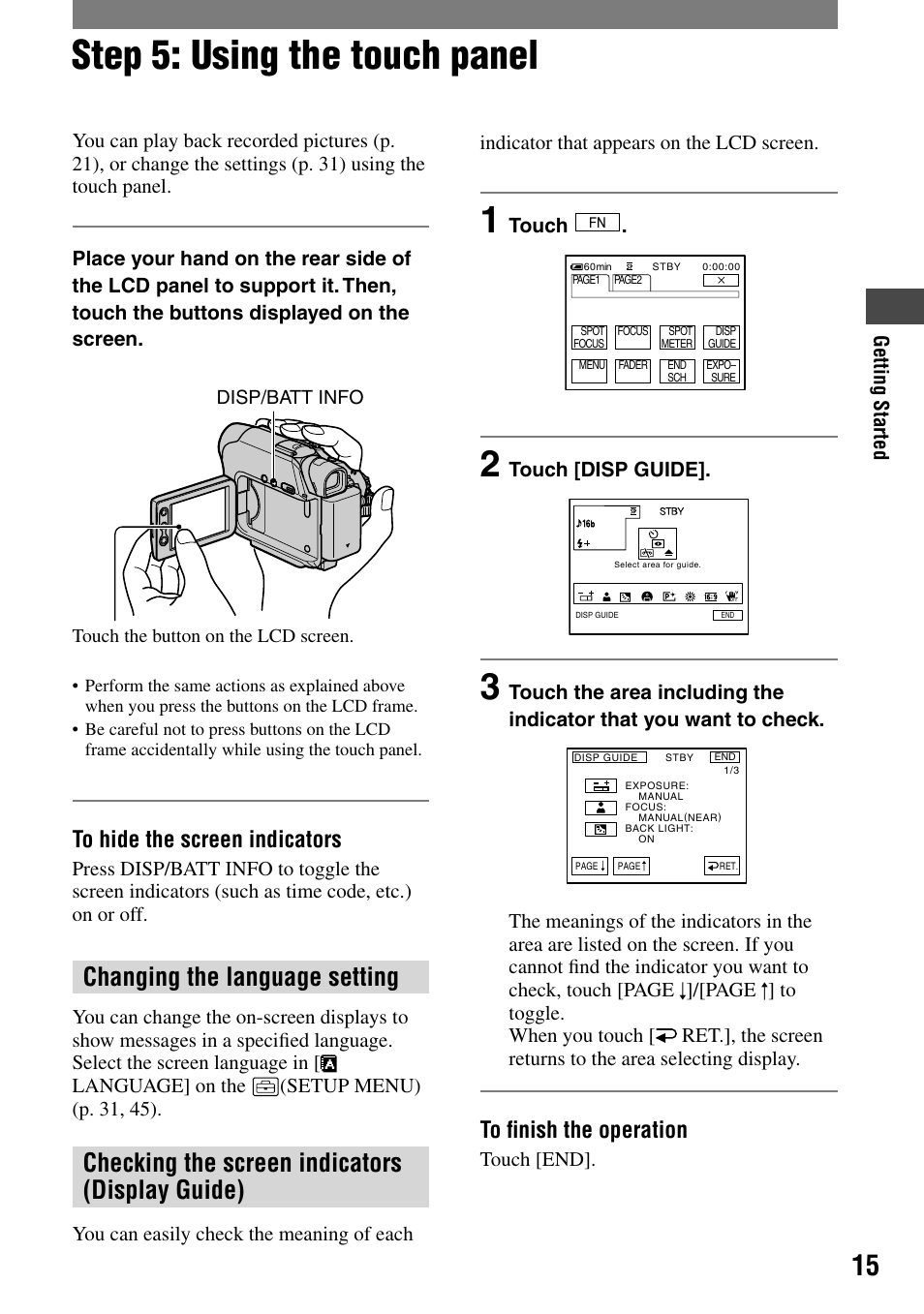 Step 5: using the touch panel, Changing the language setting, Checking the screen indicators (display guide) | Touch, Touch [disp guide, Page, Touch [end | Sony DCR-HC21 User Manual | Page 15 / 92