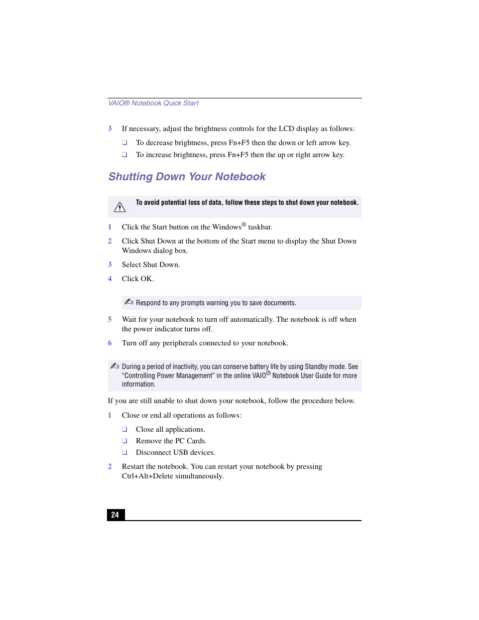 Shutting down your notebook, 1 click the start button on the windows® taskbar, 3 select shut down | 4 click ok, 1 close or end all operations as follows | Sony PCG-GR150K User Manual | Page 24 / 72