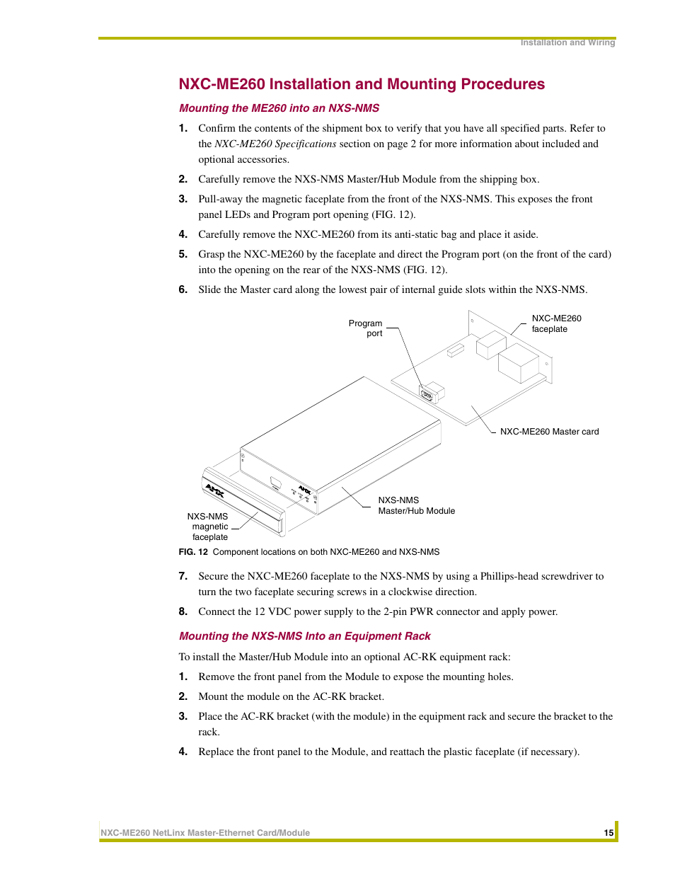 Nxc-me260 installation and mounting procedures, Mounting the me260 into an nxs-nms, Mounting the nxs-nms into an equipment rack | The nxc-me260 installation and mounting | AMX NetLinx Master-Ethernet Card/Module NXC-ME260 User Manual | Page 21 / 106