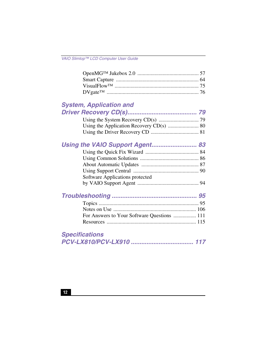 System, application and driver recovery cd(s) 79, Using the vaio support agent 83, Troubleshooting 95 | Specifications pcv-lx810/pcv-lx910 117 | Sony PCV-LX910 User Manual | Page 12 / 124