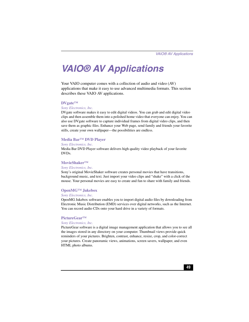 Vaio® av applications, Dvgate, Sony electronics, inc | Media bar™ dvd player, Movieshaker, Openmg™ jukebox, Picturegear | Sony PCV-LX910 User Manual | Page 49 / 124