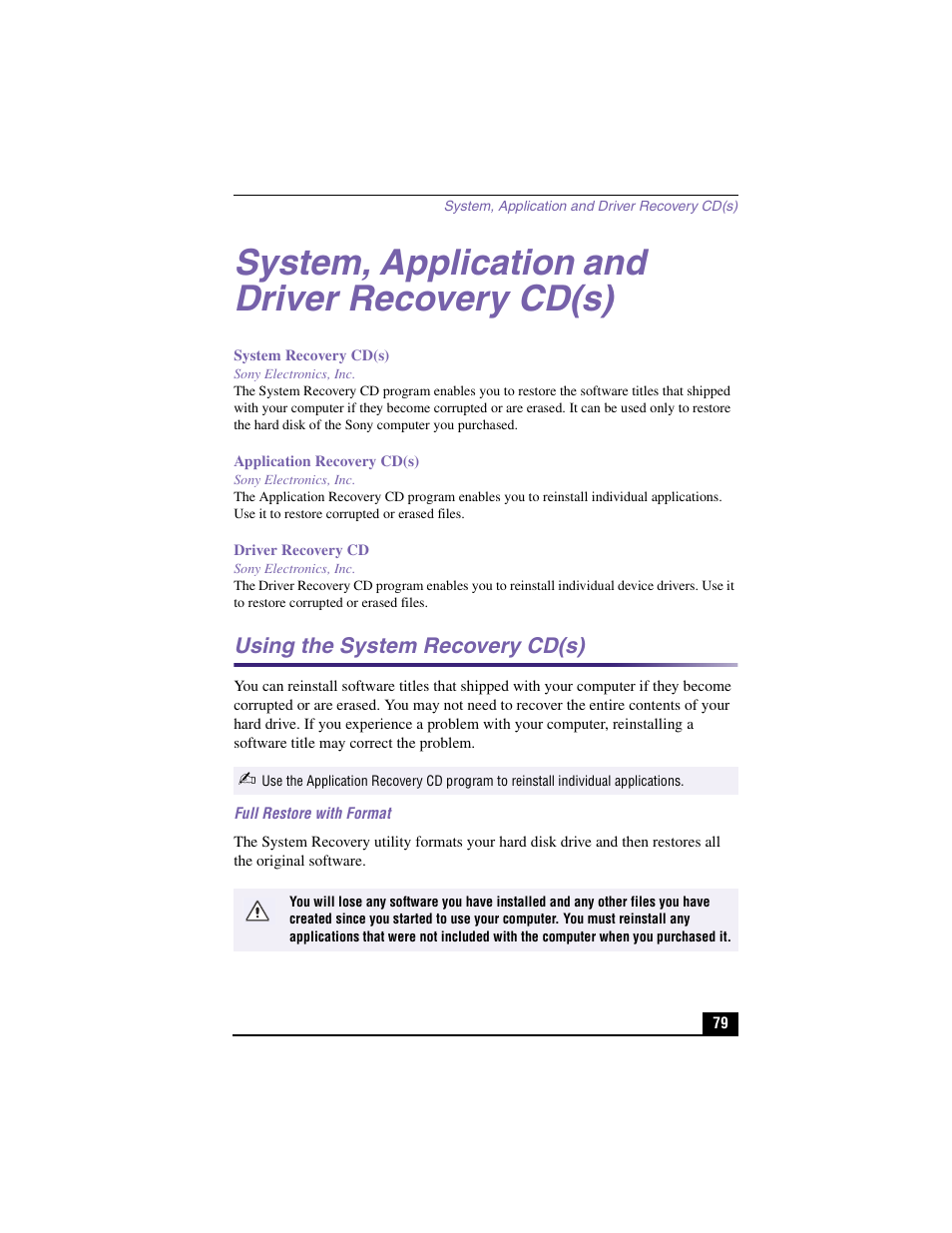 System, application and driver recovery cd(s), System recovery cd(s), Sony electronics, inc | Application recovery cd(s), Driver recovery cd, Using the system recovery cd(s), Full restore with format | Sony PCV-LX910 User Manual | Page 79 / 124