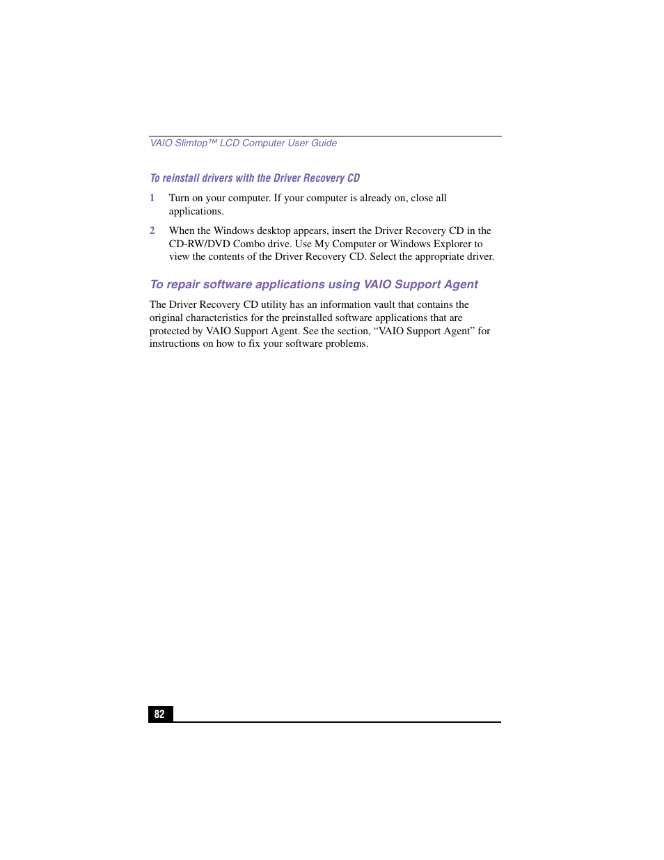 To reinstall drivers with the driver recovery cd | Sony PCV-LX910 User Manual | Page 82 / 124