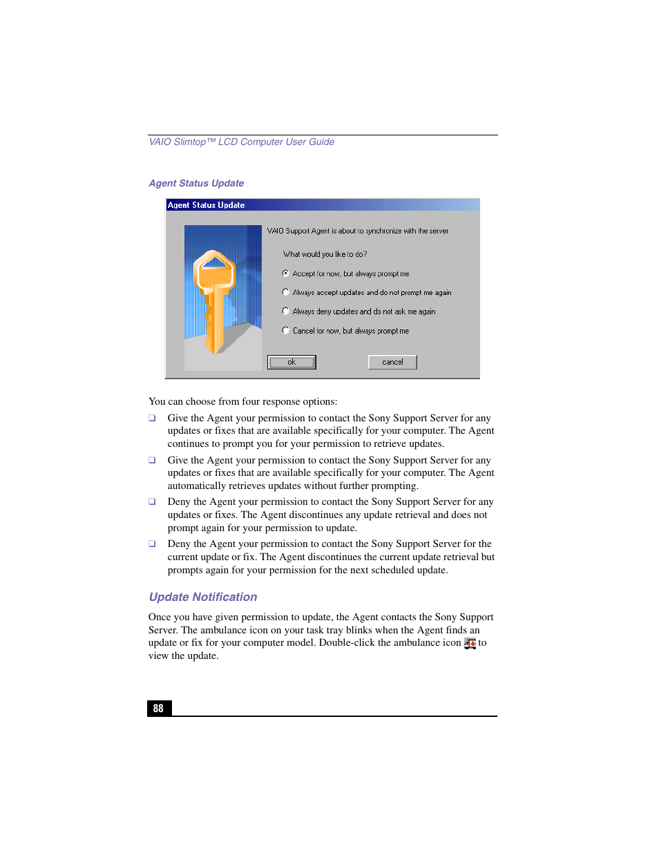 Agent status update, Update notification | Sony PCV-LX910 User Manual | Page 88 / 124