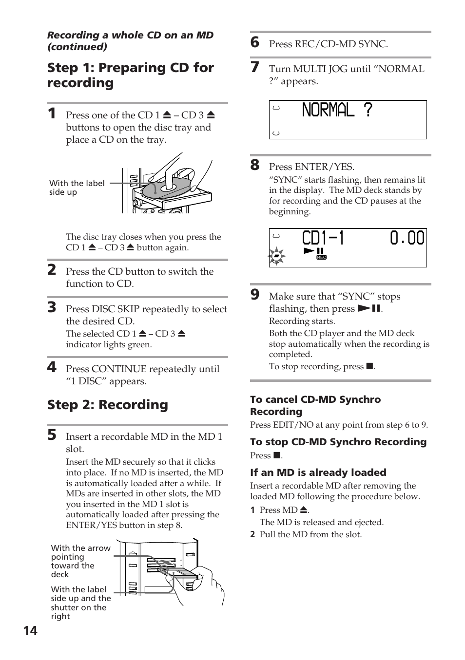 Normal, 14 step 1: preparing cd for recording, Step 2: recording | Sony DHC-MD515 User Manual | Page 14 / 72