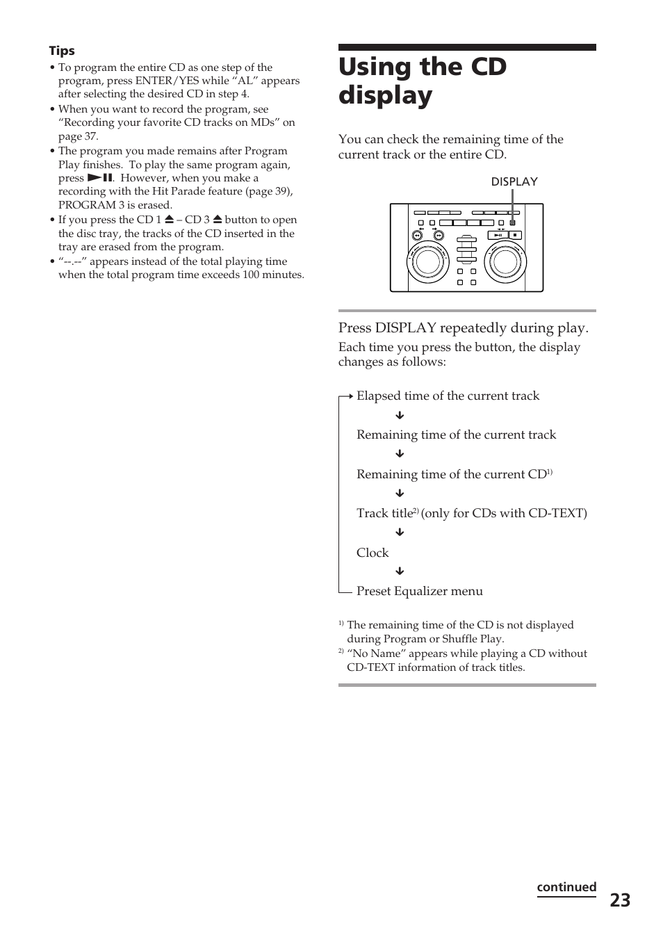 Using the cd display, Press display repeatedly during play | Sony DHC-MD515 User Manual | Page 23 / 72