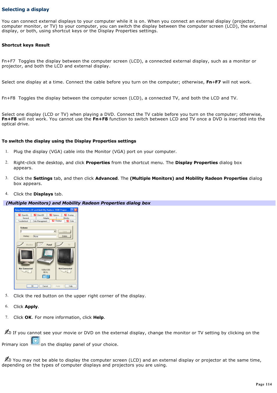 Selecting a display, For more, For more information | Sony PCG-GRZ610 User Manual | Page 114 / 164