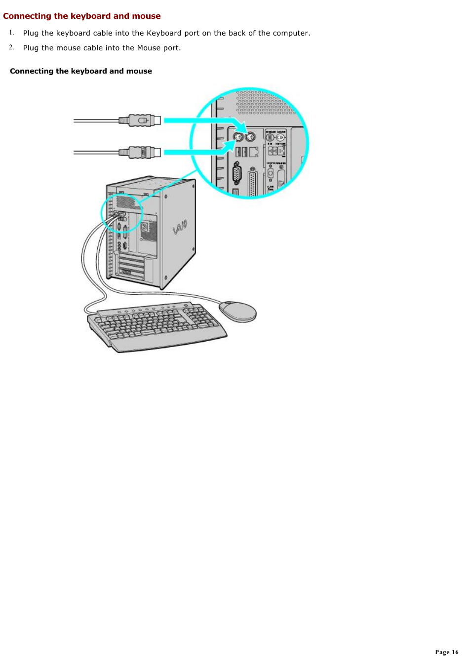 Connecting the keyboard and mouse | Sony PCV-RX640 User Manual | Page 16 / 88