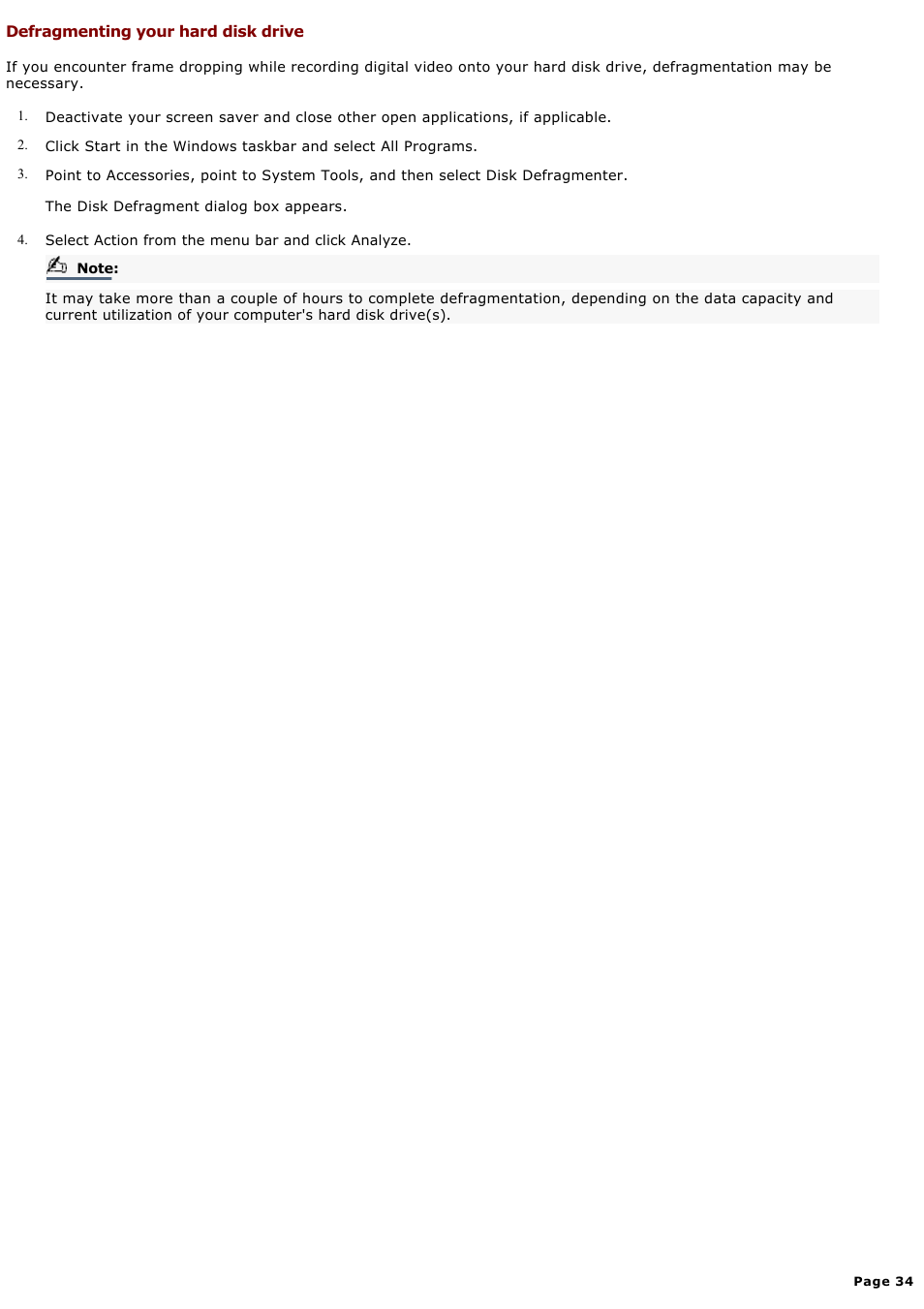 Defragmenting your hard disk drive | Sony PCV-RX640 User Manual | Page 34 / 88