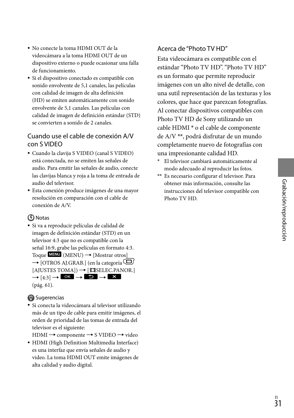 Cuando use el cable de conexión a/v con s video, Acerca de “photo tv hd | Sony HDR-XR550V User Manual | Page 109 / 159
