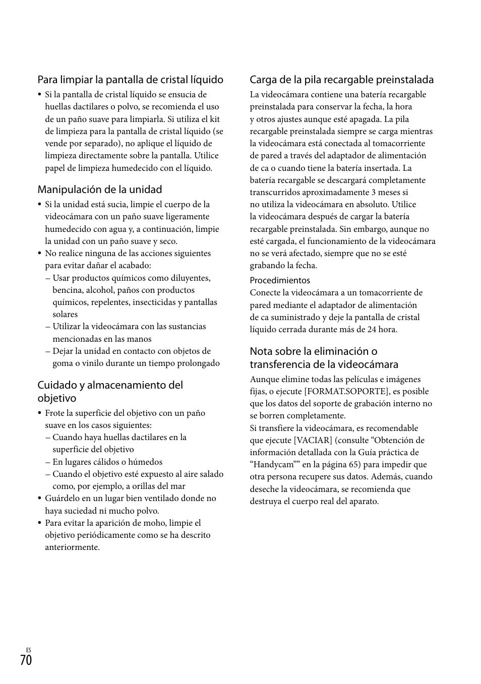 Para limpiar la pantalla de cristal líquido, Manipulación de la unidad, Cuidado y almacenamiento del objetivo | Carga de la pila recargable preinstalada | Sony HDR-XR550V User Manual | Page 148 / 159