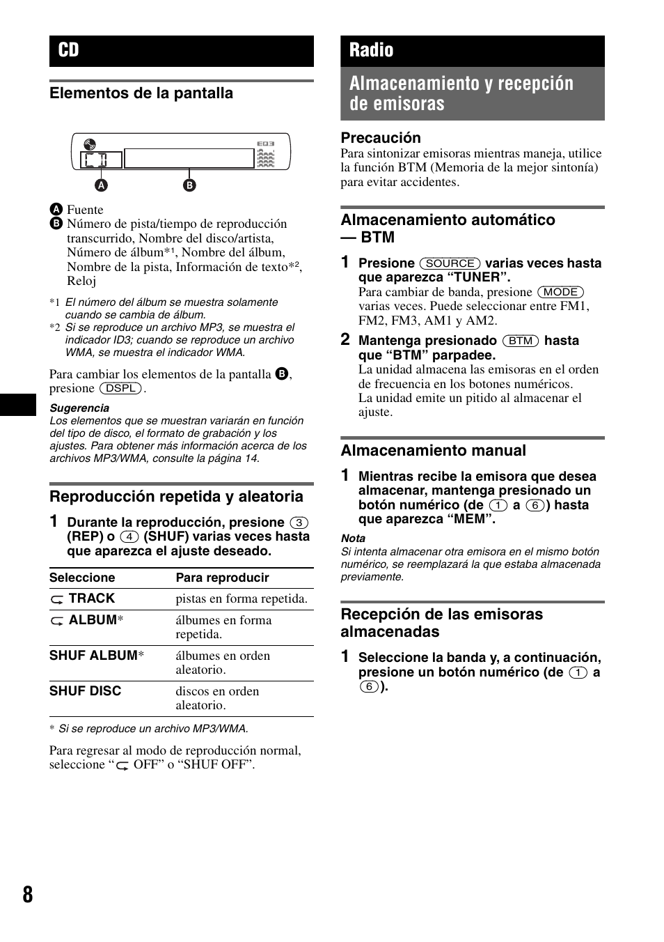 Elementos de la pantalla, Reproducción repetida y aleatoria, Radio | Almacenamiento y recepción de emisoras, Almacenamiento automático - btm, Almacenamiento manual, Recepción de las emisoras almacenadas, Radio almacenamiento y recepción de emisoras | Sony CDX-GT42IPW User Manual | Page 24 / 36
