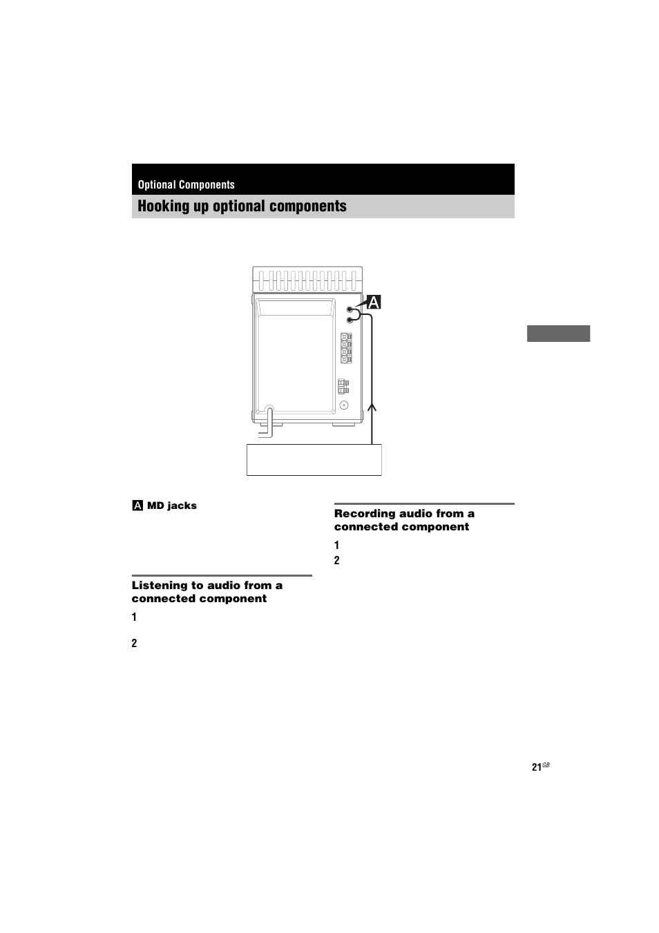 Hooking up optional components, 1 connect audio cords. see the illustration above, 1 connect audio cords | Optional components | Sony CMT-NE3 User Manual | Page 21 / 32