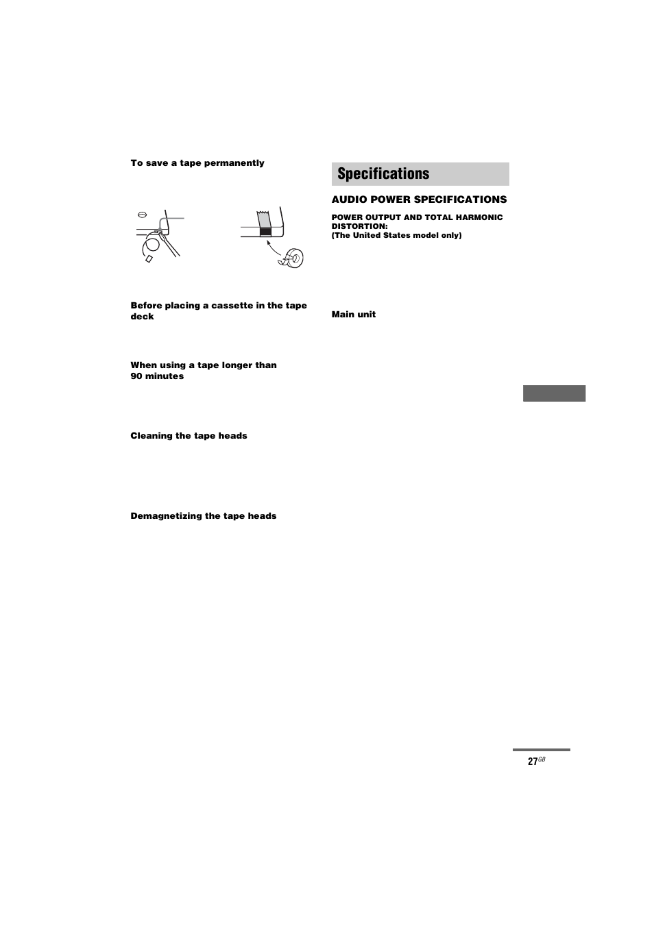 To save a tape permanently, Before placing a cassette in the tape deck, When using a tape longer than 90minutes | Cleaning the tape heads, Demagnetizing the tape heads, Specifications | Sony CMT-NE3 User Manual | Page 27 / 32